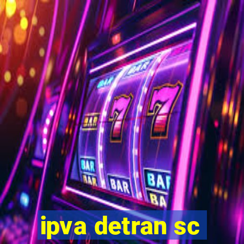 ipva detran sc